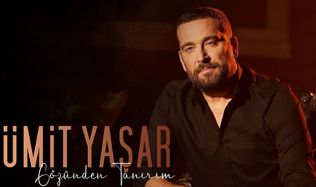 Ümit Yaşar'dan Yepyeni Bir Şarkı: