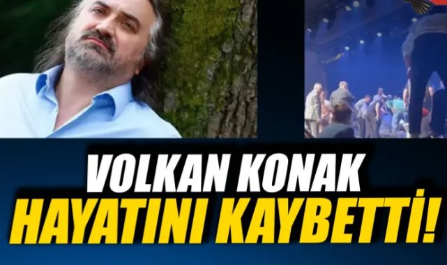 Son dakika... Volkan Konak'tan acı haber! Volkan Konak hayatını kaybetti