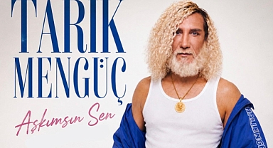 Tarık Mengüç'ten Sım sıcak Aşk Şarkısı 